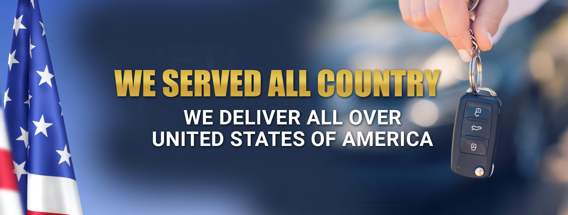 We served all country